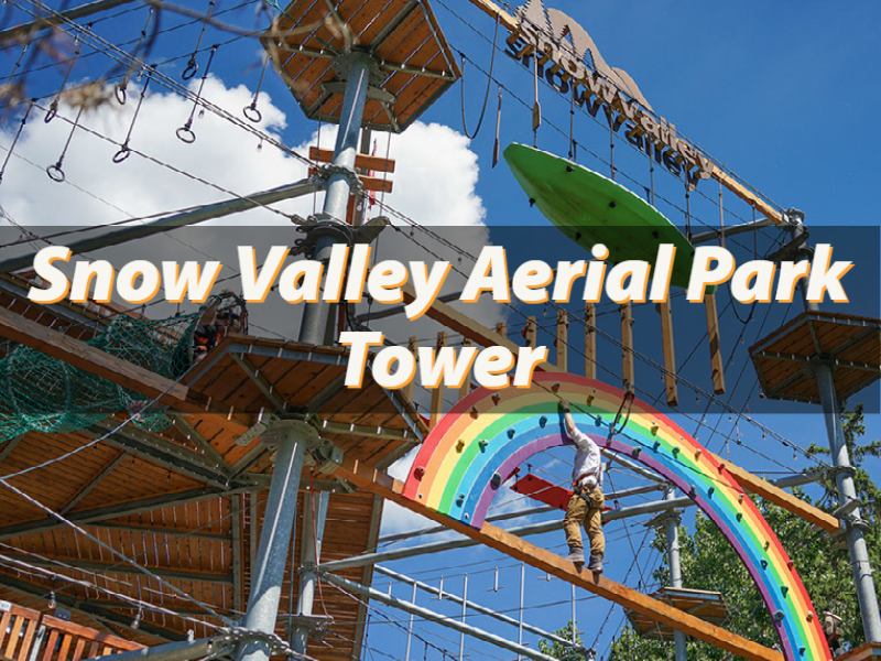 Snow Valley Aerial Park Tower